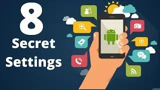 Android Phone 8 Secret You Should Know latest I Android Tips and Tricks