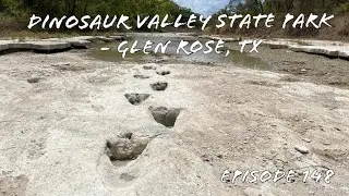 Dinosaur Valley State Park - Glen Rose, TX