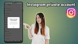 Business account can't be private problem solved