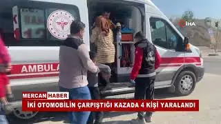 İKİ OTOMOBİLİN ÇARPIŞTIĞI KAZADA 4 KİŞİ YARALANDI