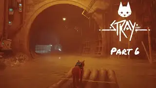 The Sewer Level in Stray -PART 6-