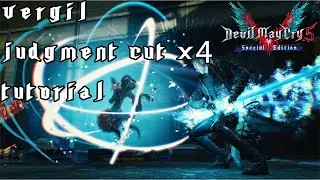 DMC5SE Vergil Judgement Cut Tutorial | 3-4 Judgment Cuts in a row