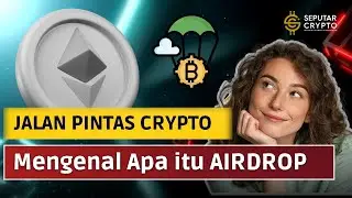 Mengenal Crypto Airdrop yang katanya Bisa Cuan Banyak