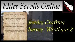 Jewelry Crafting Survey: Wrothgar 2 [Elder Scrolls Online] ESO