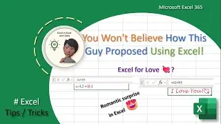 How to Propose Using Excel! 😍 | The Most Creative Excel Hack Ever #excel #romantic #viralvideo