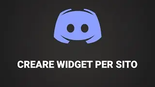 Come creare un widget Discord per il nostro Sito