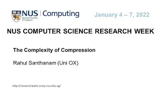 The Complexity of Compression by Rahul Santhanam