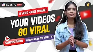 🤯 5 Video Hacks to make your videos go #Viral | GUDSHO