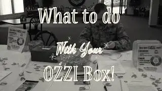 What to do with your OZZI Box!