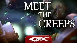 [SFM] DotA2 - Meet The Creeps !