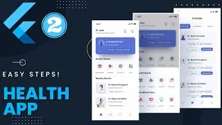 Master Flutter UI - Build a Health app from scratch | PART 2