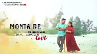 SUBHAJIT & ANAMIKA PRE WEDDING 4K VIDEO