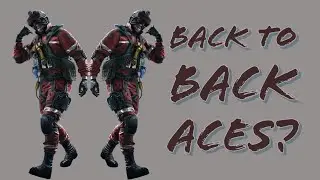 BACK TO BACK ACES? - Rainbow Six Siege