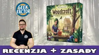 WOODCRAFT - Recenzja i Zasady