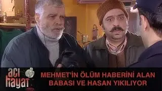 Mehmet's Father and Hasan Are Devastated After Hearing the News of His Death - Bitter Life Episode 9