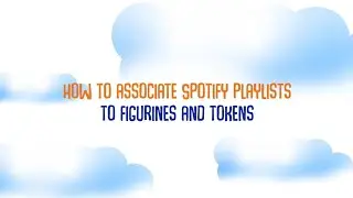 How to associate Spotify playlists to tokens and figurines on Jooki
