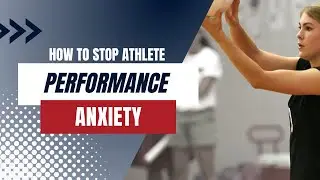 Athlete Performance Anxiety: How to manage anxiety as an athlete