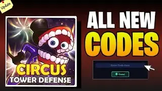 *SECRET UPDATE!*|Circus Tower Defense CODES 2025 |ROBLOX Circus Tower Defense CODES