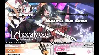 Multiple New Codes Two New Characters Incoming New Update Echocalypse The Scarlet Covenant 