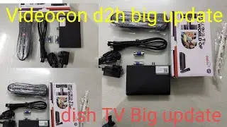 Dish TV d2h new HD set top box big update Videocon D2H set top box
