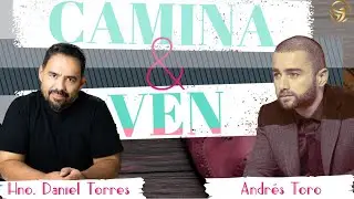 CAMINA Y VEN - Hno. DANIEL TORRES - ANDRÉS TORO - CANAL CRISTIANO JV MADRID 🙌 