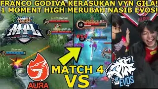 GODIVA KERASUKAN VYNNN!! 1 MOMENT MENGUBAH NASIB EVOS SELAMA'NYA! EVOS VS AURA MATCH 4 MPL PLAYOFF!