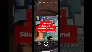 How to Turn Off Camera Shutter Sound #shuttersound #shorts #viralshorts