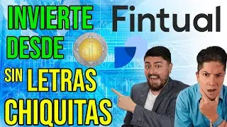 FINTUAL: Invierte DESDE $1 PESO y SIN LETRAS CHIQUITAS #142