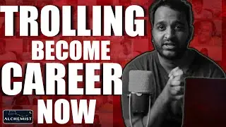 Trolling is Career NOW