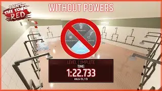 Paint the Town Red - Prison without powers in 1:22.733