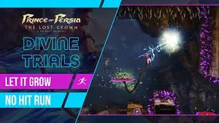 Prince of Persia: The Lost Crown | Divine Trials - Let it Grow (No Hit Run)