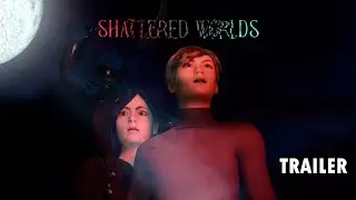 SHATTERED WORLDS (2024) Official Trailer: Maya Horror Fantasy Film