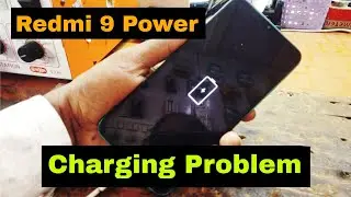 Xiaomi Redmi 9 Power Charging Problem 100% solution