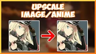 Tutorial - How to Upscale Images/Anime to 4K with Real-ESRGAN【Ardha Pina Ch.】