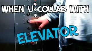 WHEN U COLLAB WITH ELEVATOR