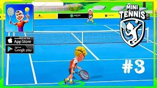Mini Tennis Gameplay Walkthrough (Android, iOS) - Part 3