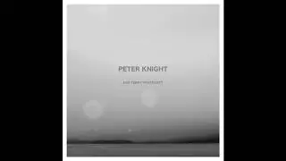 PETER KNIGHT OF STEELEYE SPAN - FOR TERRY