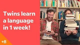 Identical Twins Attempt To Learn A Language In A Week | Babbel