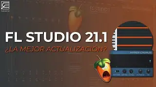 FL STUDIO 21.1 🔥😱 THE LATEST FROM FL STUDIO