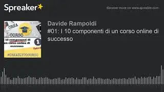 I 10 componenti di un corso online di successo