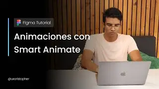 How to Create Animations with Smart Animate - Figma Tutorial