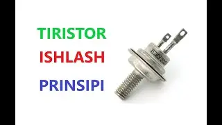 34-dars: Tiristorni ishlash prinsipi. Tiristorlar.