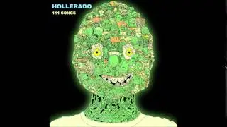 Hollerado - Man Who Bought The Moon