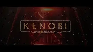 Kenobi: Trials Of The Master- Fanedit by PixelJoker95 Teaser