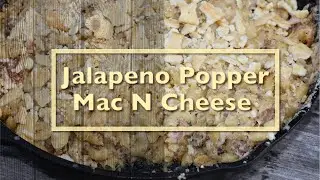 Jalapeno Popper Mac N Cheese