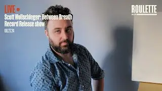 Scott Wollschleger: Between Breath Record Release Show