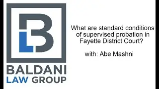 What are Standard Conditions of Supervised Probation in Fayette District Court?
