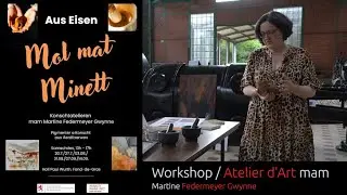 Konschtateliere mam Martine Federmeyer Gwynne