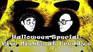 Creaky & Pops Halloween Special: Five Nights at Freddy's