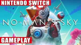 No Man's Sky Nintendo Switch Gameplay